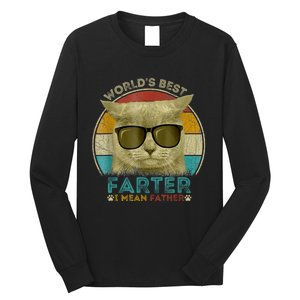 Worlds Best Farter I Mean Father Best Cat Dad Ever Long Sleeve Shirt