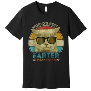 Worlds Best Farter I Mean Father Best Cat Dad Ever Premium T-Shirt