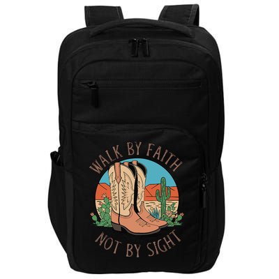 Walk By Faith Not By Sight Western Boots Impact Tech Backpack