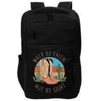 Walk By Faith Not By Sight Western Boots Impact Tech Backpack