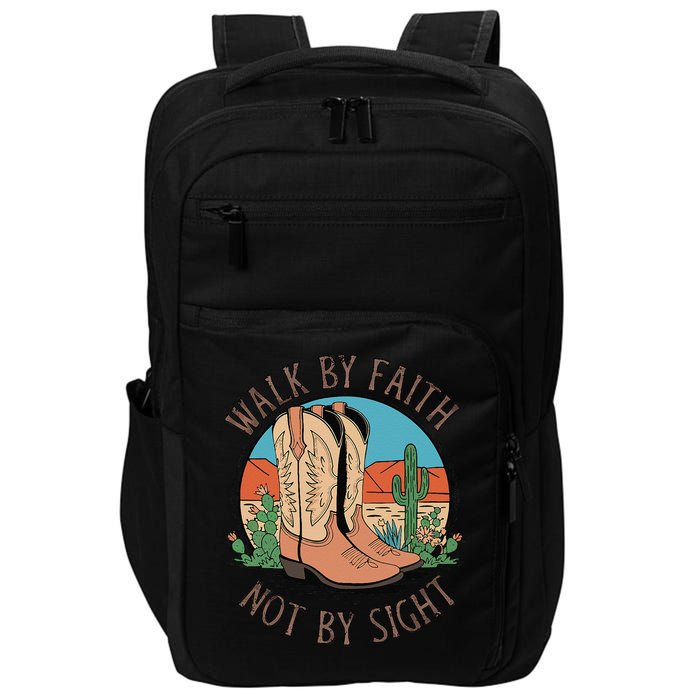 Walk By Faith Not By Sight Western Boots Impact Tech Backpack