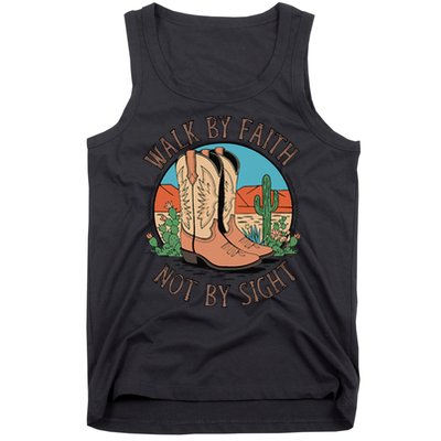 Walk By Faith Not By Sight Western Boots Tank Top