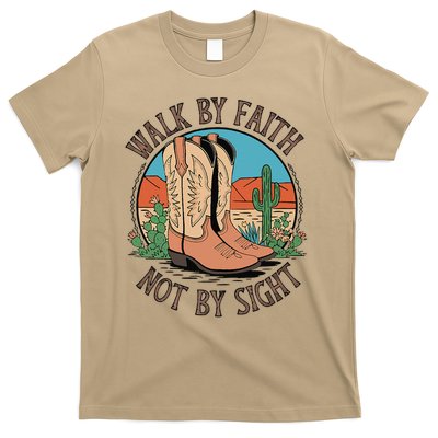 Walk By Faith Not By Sight Western Boots T-Shirt
