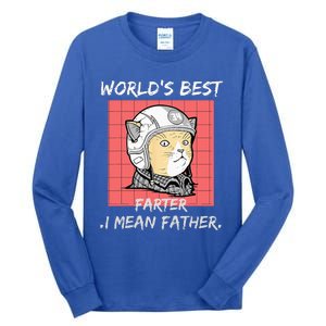 Worlds Best Farter I Mean Father Best Cat Dad Ever Tall Long Sleeve T-Shirt