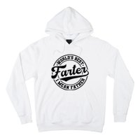 World's Best Farter I Mean Father Funny Father's Day Dad Hoodie