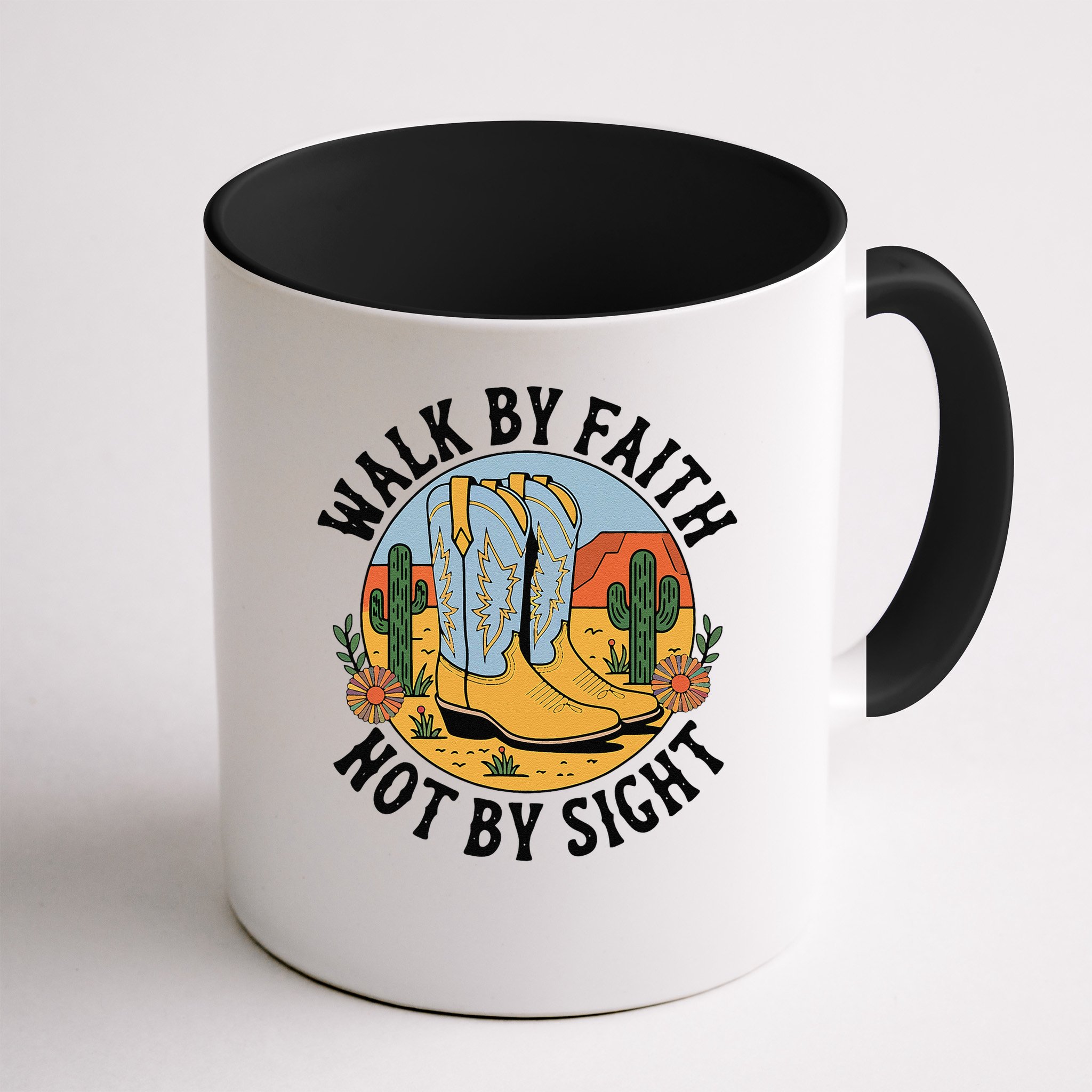Walk by Faith Not by Sight Western Boots Mug