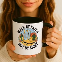 Walk by Faith Not by Sight Western Boots Mug