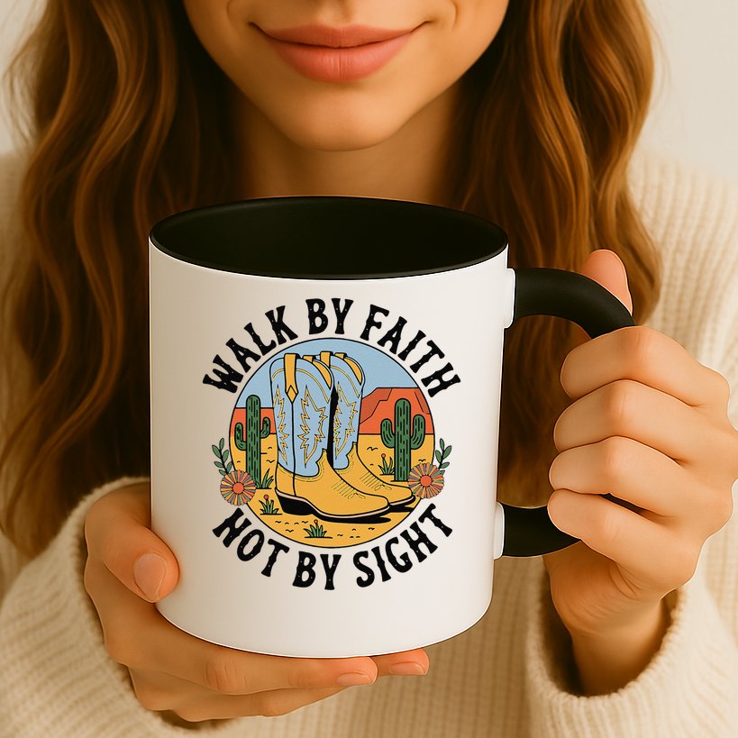 Walk by Faith Not by Sight Western Boots Mug