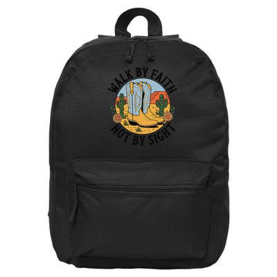Walk by Faith Not by Sight Western Boots 16 in Basic Backpack