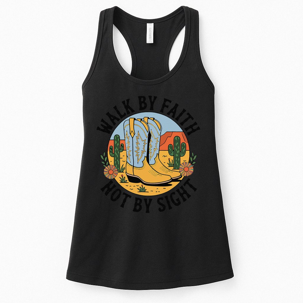 Walk by Faith Not by Sight Western Boots Womens Tank Top