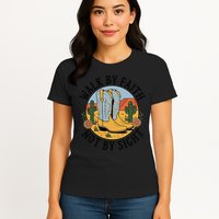 Walk by Faith Not by Sight Western Boots Womens T-Shirt