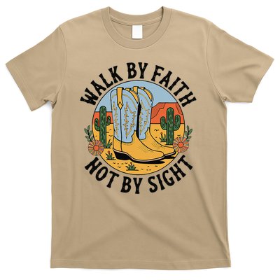Walk by Faith Not by Sight Western Boots T-Shirt