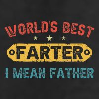 World's Best Farter I Mean Father Funny Father's Day Cool Comfort Performance Bucket Hat