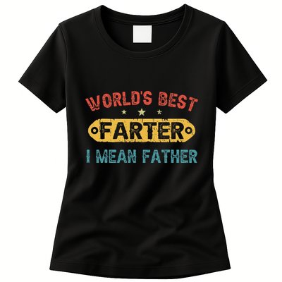 World's Best Farter I Mean Father Funny Father's Day Womens T-Shirt
