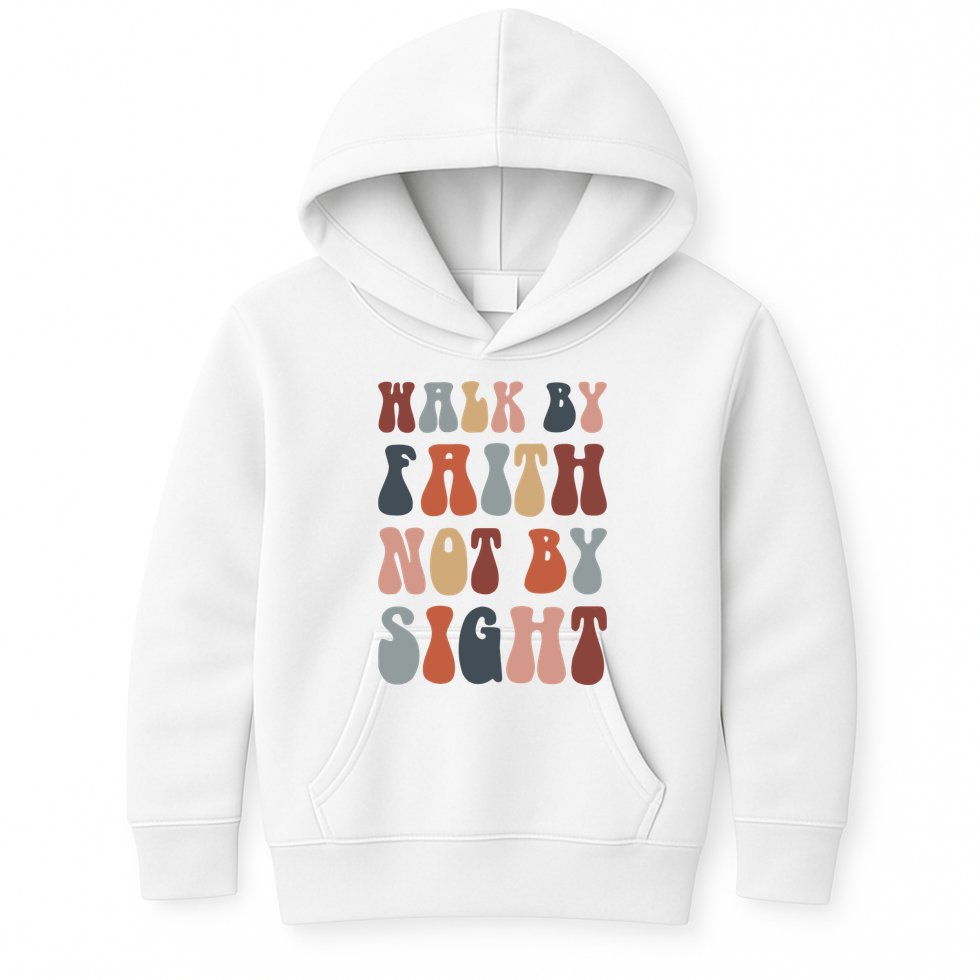 Walk By Faith Not By Sight Bible Verse Christian Kids Hoodie