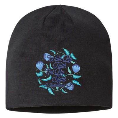 Walk By Faith Not By Sight 2 Corinthians 5:7 Sustainable Beanie