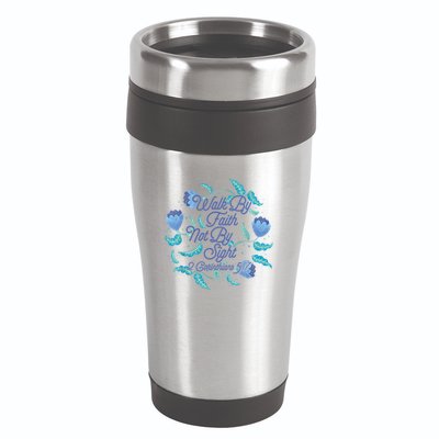 Walk By Faith Not By Sight 2 Corinthians 5:7 16oz Travel Tumbler