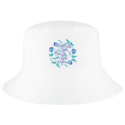 Walk By Faith Not By Sight 2 Corinthians 5:7 Cool Comfort Performance Bucket Hat