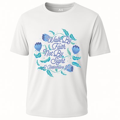 Walk By Faith Not By Sight 2 Corinthians 5:7 Performance Shirt