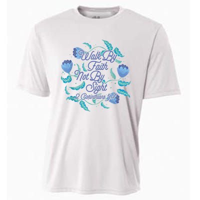 Walk By Faith Not By Sight 2 Corinthians 5:7 Cooling Performance Crew T-Shirt