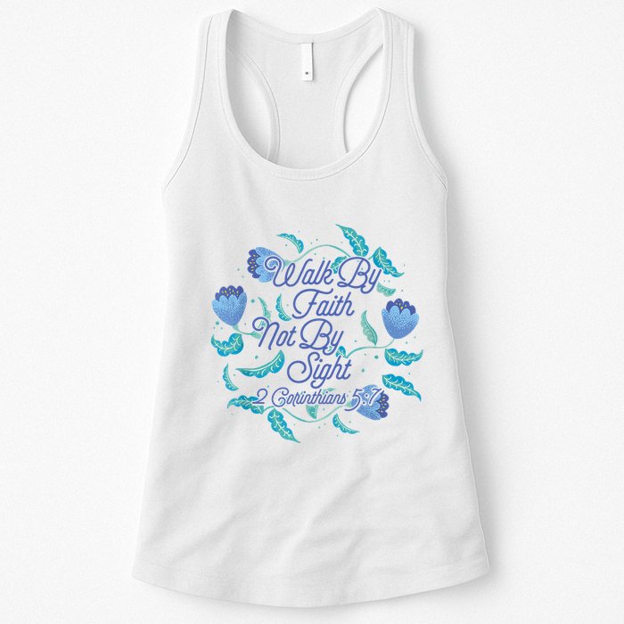 Walk By Faith Not By Sight 2 Corinthians 5:7 Womens Tank Top