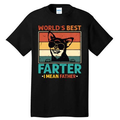 Worlds Best Farter I Mean Father Best Dad Ever Cool Dog Tall T-Shirt