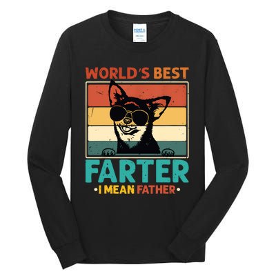 Worlds Best Farter I Mean Father Best Dad Ever Cool Dog Tall Long Sleeve T-Shirt