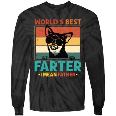 Worlds Best Farter I Mean Father Best Dad Ever Cool Dog Tie-Dye Long Sleeve Shirt