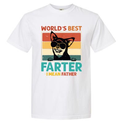 Worlds Best Farter I Mean Father Best Dad Ever Cool Dog Garment-Dyed Heavyweight T-Shirt