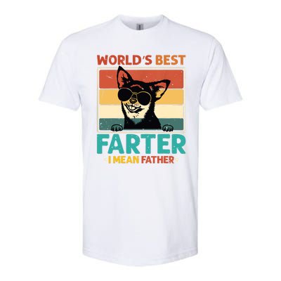 Worlds Best Farter I Mean Father Best Dad Ever Cool Dog Softstyle CVC T-Shirt