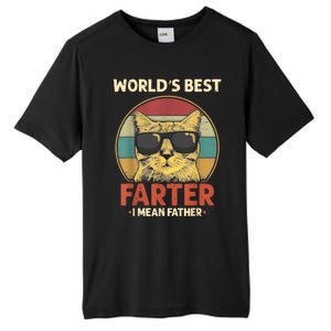 Worlds Best Farter I Mean Father Best Cat Dad Ever Funny Tall Fusion ChromaSoft Performance T-Shirt