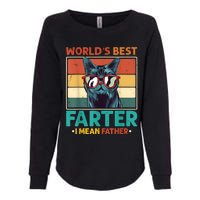 Worlds Best Farter I Mean Father Best Cat Dad Ever Womens California Wash Sweatshirt