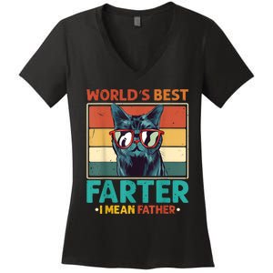 Worlds Best Farter I Mean Father Best Cat Dad Ever Women's V-Neck T-Shirt