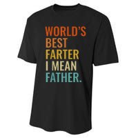 Worlds Best Farter I Mean Father Best Dad Ever Cool Men Performance Sprint T-Shirt