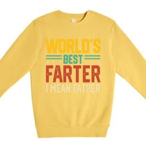 World's Best Farter I Mean Father Tank Top Premium Crewneck Sweatshirt