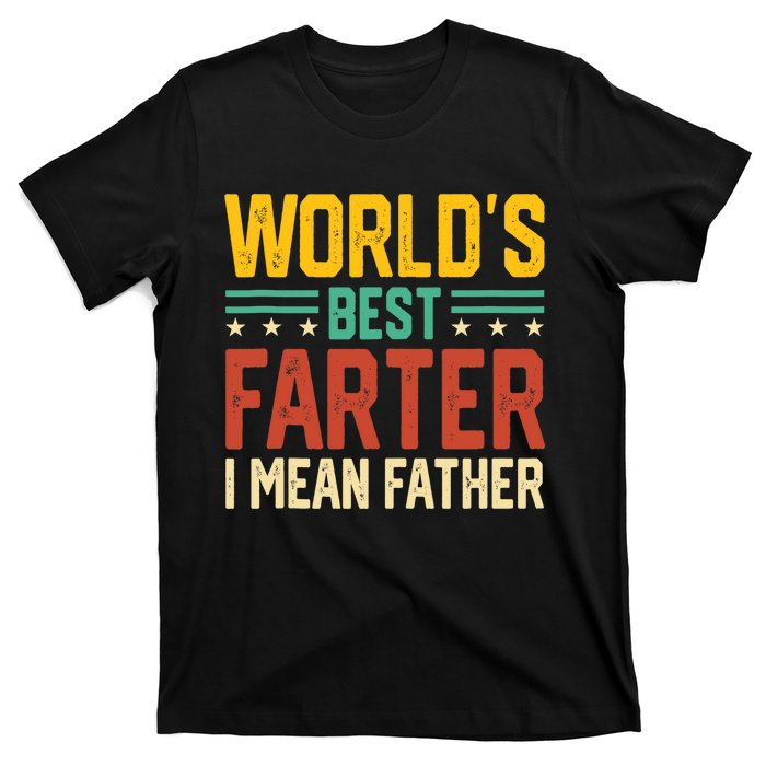 World's Best Farter I Mean Father Tank Top T-Shirt