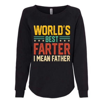 World's Best Farter I Mean Father Tank Top Womens California Wash Sweatshirt