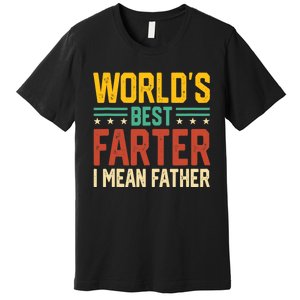 World's Best Farter I Mean Father Tank Top Premium T-Shirt