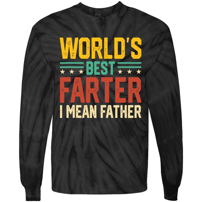 World's Best Farter I Mean Father Tank Top Tie-Dye Long Sleeve Shirt