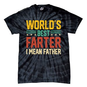 World's Best Farter I Mean Father Tank Top Tie-Dye T-Shirt