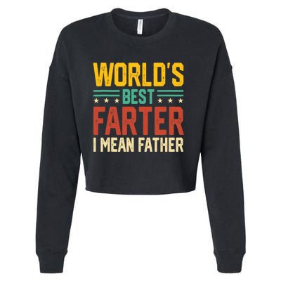 World's Best Farter I Mean Father Tank Top Cropped Pullover Crew