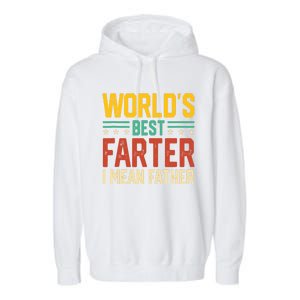 World's Best Farter I Mean Father Tank Top Garment-Dyed Fleece Hoodie