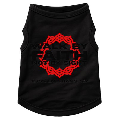 Walk By Faith Not By Sight 2 Corinthians 5 7 Jesus Doggie Tank
