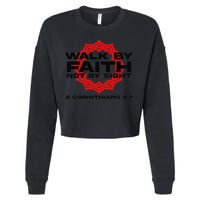 Walk By Faith Not By Sight 2 Corinthians 5 7 Jesus Cropped Pullover Crew