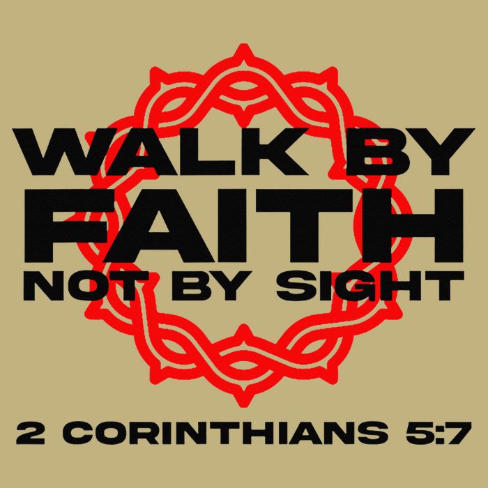 Walk By Faith Not By Sight 2 Corinthians 5 7 Jesus Performance Shirt