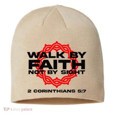 Walk By Faith Not By Sight 2 Corinthians 5 7 Jesus Sustainable Beanie