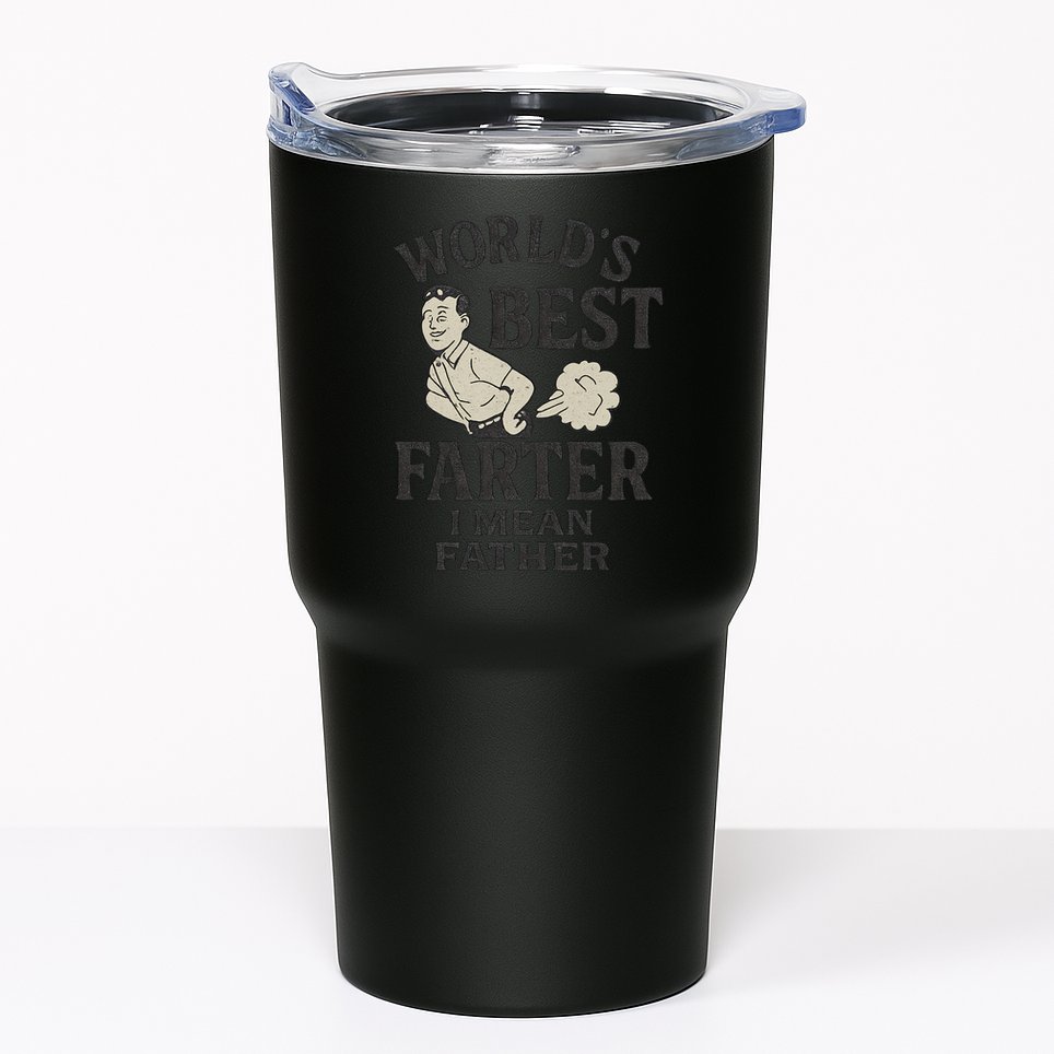World's Best Farter I Mean Father Tumbler