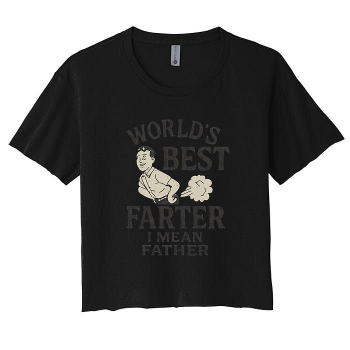 World's Best Farter I Mean Father Women's Crop Top Tee