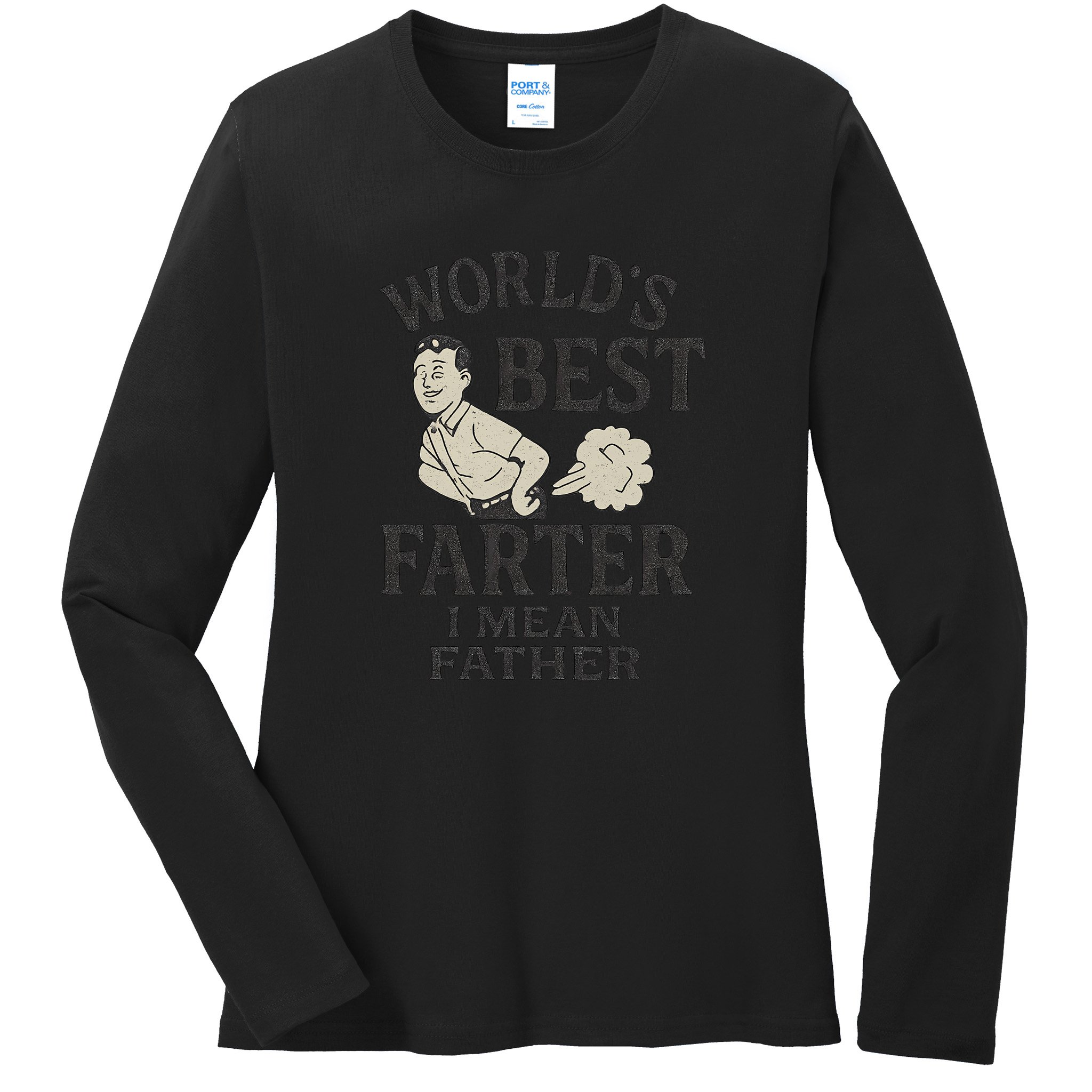 World's Best Farter I Mean Father Ladies Long Sleeve Shirt