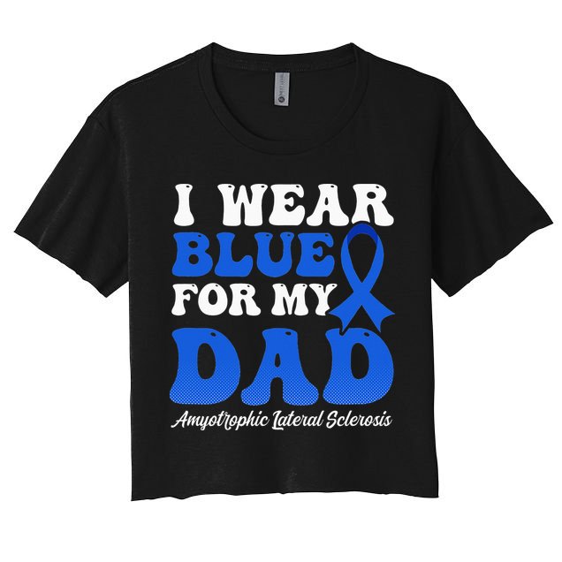 Wear Blue For Dad Design Als Awarenesss Women's Crop Top Tee
